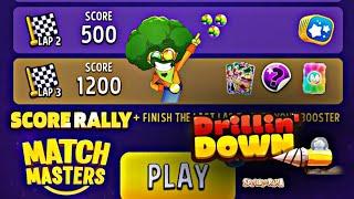 Drillin down spical orama score rally | match masters frist try 1200 score