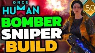 Once Human Level 50 Sniper Build - Unstable Bomber Build Guide... PVP & PVE (Beginner Tips & Tricks)