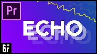 How to Add Echo to Your Sound in Premiere