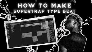 HOW TO MAKE SUPER TRAP TYPE BEAT (tutorial by ayo.desire)