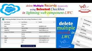 Deleting multiple records dynamically with checkbox on delete button  Lightning Web Componetnt - LWC