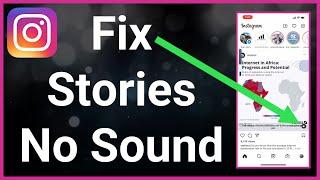 How To Fix Instagram Story Has No Sound