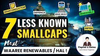 Top Less Known Smallcap Stocks from Semiconductor, Defence, Railway, Renewable & Infra Sector |