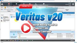 HOW To Setup Veritas Agent on Windows