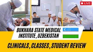 Bukhara State Medical Institute Uzbekistan - Patient Interaction, Classes, Indian Student Review