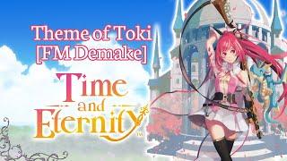 Time and Eternity ~ Theme of Toki [FM Demake]