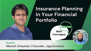 The Role of Insurance planning in a Financial portfolio ft. @jagoinvestor | Baatcheet with Insurappa