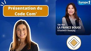 Présentation Code Com' - La France Bouge - Europe 1