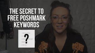 The Secret to FREE Poshmark Keywords!