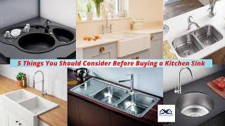 5 Things You Should Consider Before Buying a Kitchen Sink | Tips for Buying a Kitchen Sink