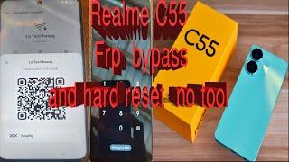 Realme C55 Frp  bypass and hard reset  no tool / 100%