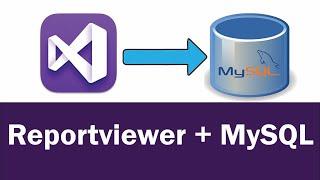 ReportViewer & MySQL - Configure Connection Between ReportViewer and MySQL - Part 1