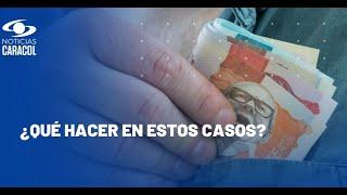 Hombre retiró dinero y el cajero automático le arrojó cuatro billetes falsos de $100.000