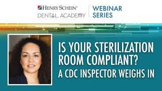 Is Your Sterilization Room Compliant? A CDC Inspector Weighs In