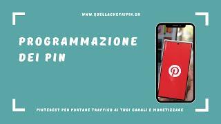 Come si usa Pinterest | Programmazione dei pin | Imparare Pinterest | Monetizzare On Line