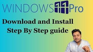 How to Download and Install Microsoft Windows 11 Pro Step by step guide ! Windows 11 Pro !