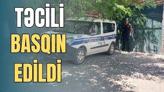 TƏCİLİ: Şabranda EVƏ BASQIN: Ölən və yaralananlar var