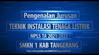 Pengenalan Jurusan Teknik Instalasi Tenaga Listrik | Bapak Muh. Heri Widodo, M.Pd