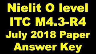 Nielit Doeacc O Level ICT  M4.3-R4 Exam  Paper 2018 July Answer key Solution In Hindi