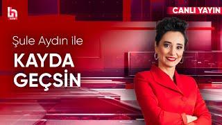 Şule Aydın ile Kayda Geçsin (10 Eylül 2024)