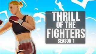 [TOURNAMENT] Thrill of the Fighters: Season 1 - Thrill of the Fight 2