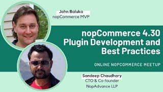 Online nopCommerce meetup: nopCommerce 4.30 Plugin Development and Best Practices