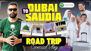   Dubai to Saudi Arabia Travel VLOG | My Road Trip to Saudia | Complete Travel Detail Saudi Visa