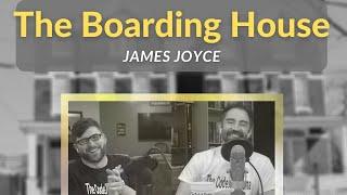 The Boarding House by James Joyce - Dubliners Short Story Summary, Analysis, Review