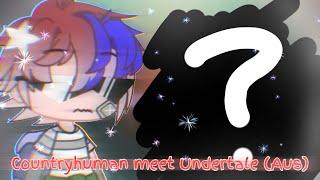 Countryhuman meet Undertale (Aus) // GLMM // Ep. 1 // By: teal•briks