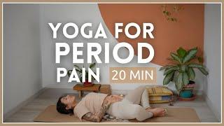 RELIEVE Period Cramps in 20 Minutes with Gentle Yoga!