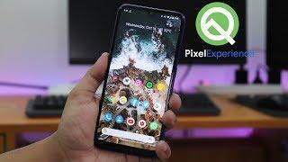 PixelExperience 10 [14-10-2019] On Redmi Note 7 Pro! Everything You Need To Know