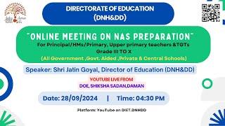 NAS Preparation I Govt. ,Private, Aided & Central Schools (HM, Teachers- III to X) Date: 28/09/2024