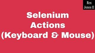  (PL 9) Selenium Actions (Keyboard & Mouse Events) Playlist Introduction