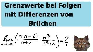 Bei Folgen Grenzwerte von Differenzen von Brüchen bestimmen