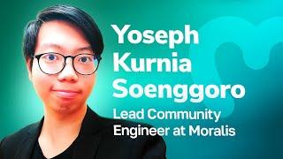 Working at Moralis - Yoseph Soenggoro, Community Engineers Lead - Moralis Review