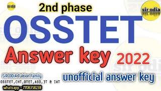 OSSTET unofficial answer key  /osstet result date /osstet 2nd phase /osstet sir odia/cht admit acrd