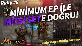 BETA MAP FARMI İLE MİTSİ SETİ DİZİYORUM?! | Metin2 TR Ruby #5