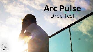 Arc Pulse for iPhone Drop Test