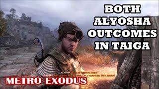 Metro Exodus - Alyosha Good & Bad Outcome (Taiga) & Radio Messages