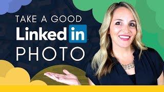 How To Take A Good Profile Photo For LinkedIn - LinkedIn Profile Photo Tips