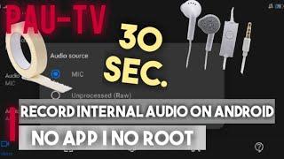 How to record internal audio on any android | No root and No app