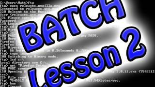 Batch Programming: Lesson 2 (User Input, Variables)