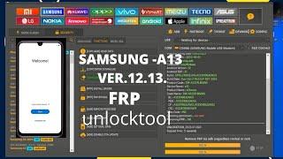 SAMSUNG A13  (A135F) VER.11.12.13. FRP BYPASS BY UNLOCKTOOL/