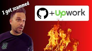 I Got Scammed On Upwork (and it was my fault)