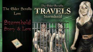 The Story & Lore of The Forgotten TES Prison Break Game, Stormhold - The Elder Scrolls Lore