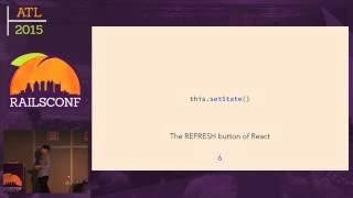 RailsConf 2015 - React.js on Rails