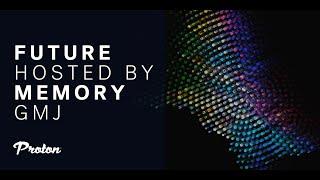 GMJ - Future Memory on Proton Radio - January 6, 2023