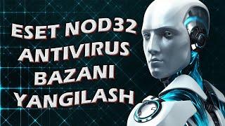 Eset NOD 32 antivirus Bazani yangilash