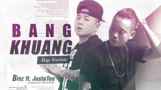 AUDIO | Bâng Khuâng (Rap Version) | Binz ft. JustaTee