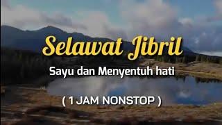 SHOLAWAT JIBRIL _60 MENIT BY ABI RAFDI